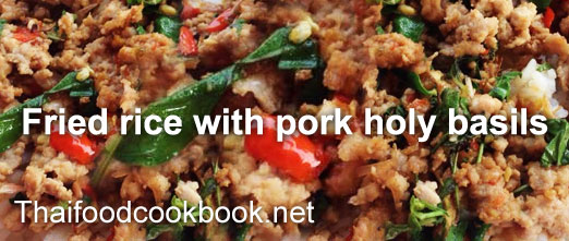 Thai Fried rice with pork holy basils Menu