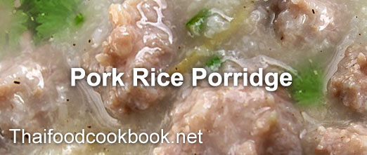 Rice Porridge with pork recipes
