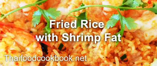 Thai Fried Rice with Shrimp Fat Menu